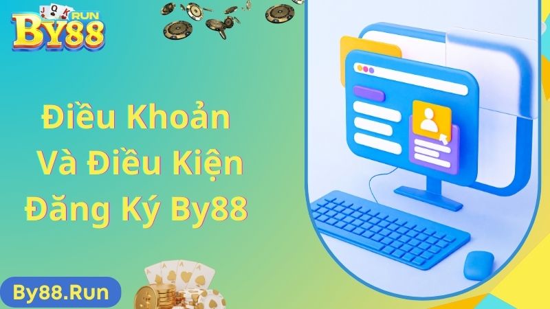 Điều khoản đăng ký By88