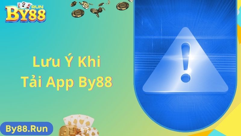 Lưu ý khi tải app