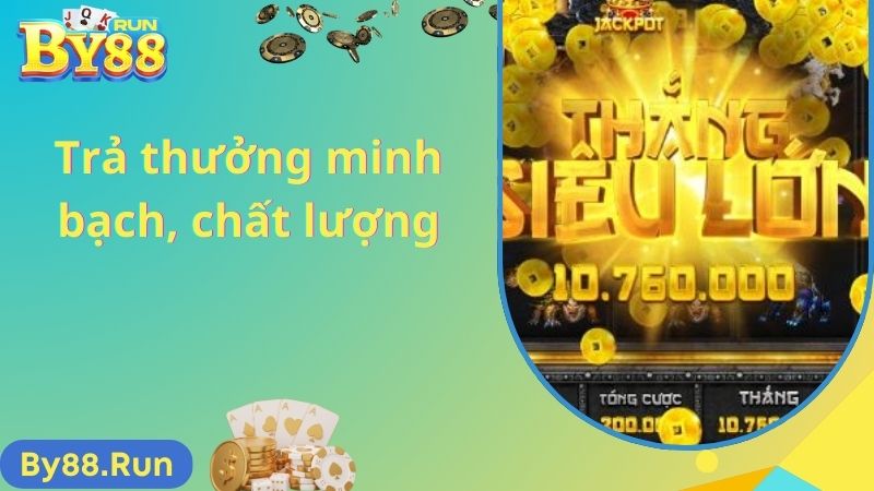 Trả thưởng minh bạch và chất lượng 