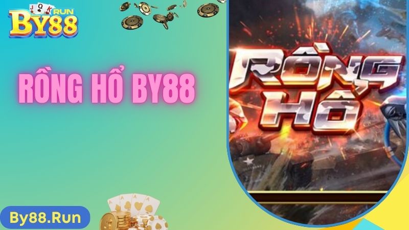 Rồng Hổ By88 - Tựa Game Cá Cược Đổi Thưởng Hấp Dẫn Dành Cho Tân Thủ