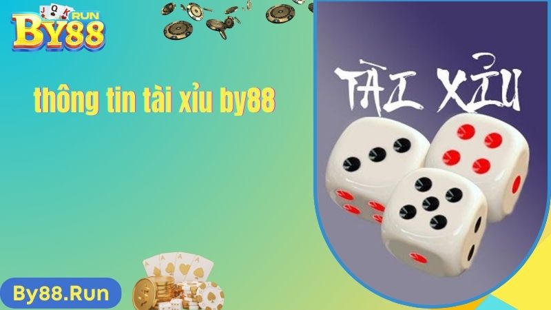 Một vài thông tin chi tiết về trò chơi tài xỉu tại By88